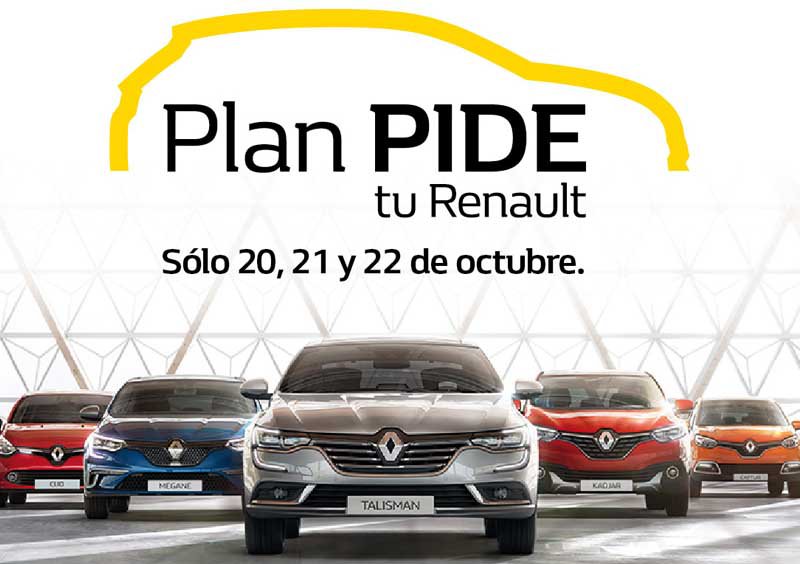 Plan PIDE tu Renault del 20 al 22 de octubre