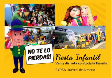 Gran Fiesta Infantil en Syrsa Huércal de Almeria